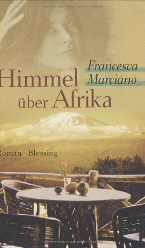 Schaden, Barbara Himmel über Afrika: Roman