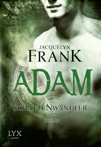 Bauer, Beate Schattenwandler - Adam: Roman (Schattenwandler-Reihe, Band 6)