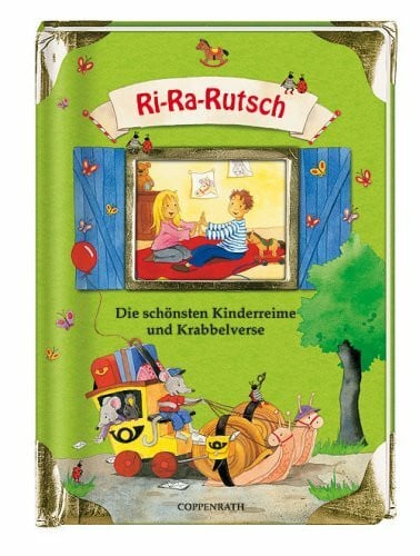 Schuld, Kerstin M Ri-Ra-Rutsch: Die schönsten Kinderreime und Krabbelverse (Bücher für die Kleinsten)