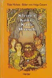 Helga Gebert Kleiner König Kalle Wirsch