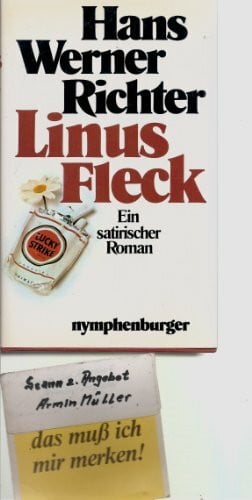 Richter, Hans Werner Linus Fleck. Ein satirischer Roman