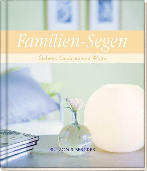 Hutter, Karen Familien-Segen: Gebete, Gedichte und Worte