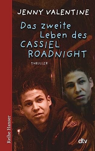 Fritz, Klaus Das zweite Leben des Cassiel Roadnight: Thriller (Reihe Hanser)