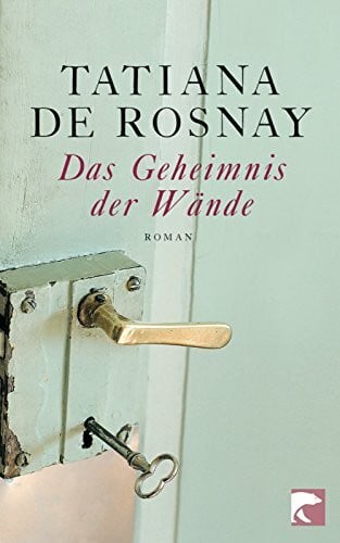 Wurster, Gaby Das Geheimnis der Wände: Roman: Roman. Deutsche Erstausgabe