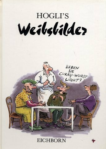 Hogli Hogli's Weibsbilder