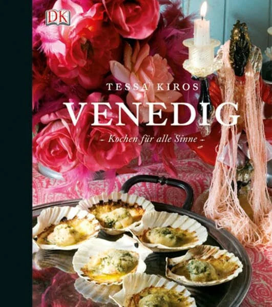 Kiros, Tessa Venedig: Kochen für alle Sinne