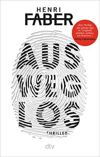 Faber, Henri Ausweglos: Thriller