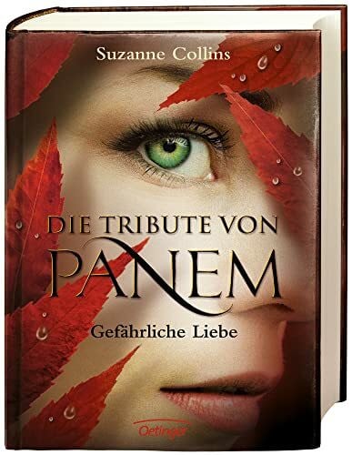 Hörl, Hanna Die Tribute von Panem 2. Gefährliche Liebe
