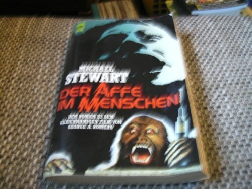 STEWART, MICHAEL Der Affe im Menschen. Roman zum gleichnamigen Film.