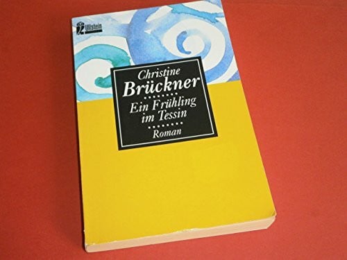 Brückner, Christine Ein Frühling im Tessin, Großdruck
