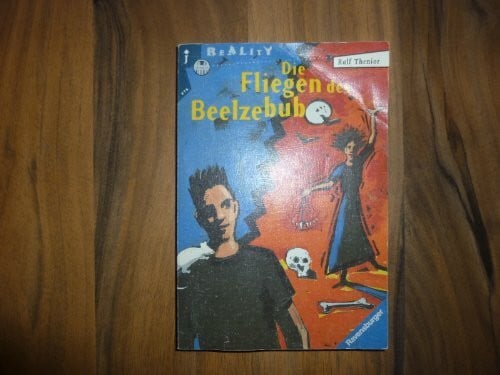 Thenior, Ralf Die Fliegen des Beelzebub: Roman (Ravensburger Taschenbücher)