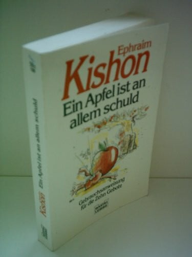 Kishon, Ephraim Ein Apfel ist an allem schuld (Allgemeine Reihe. Bastei Lübbe Taschenbücher)