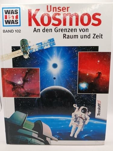 Knappe, Joachim Was ist was, Band 102: Unser Kosmos