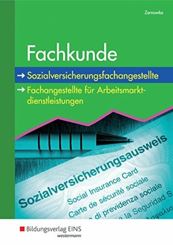 Zarnowka, Barbara Fachkunde / Sozialversicherungsfachangestellte/Fachangestellte: Sozialversicherungsfachangestellte/ Fachangestellte / Fachkunde: Schülerband