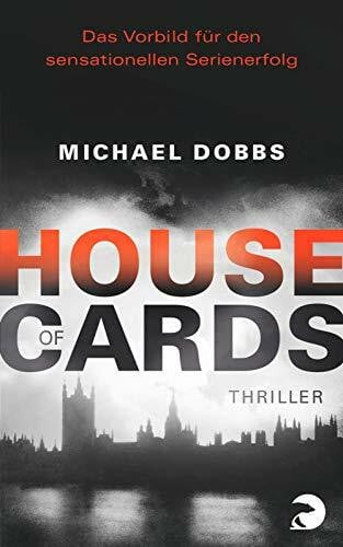 Dobbs, Michael House of Cards: Thriller