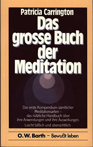 Carrington, Patricia Das große Buch der Meditation