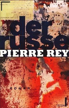 Rey, Pierre Der Russe