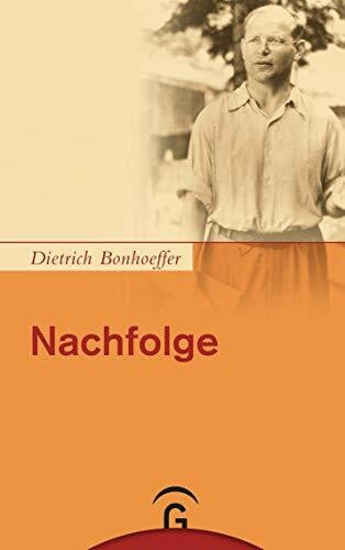 Tödt, Ilse Nachfolge: Kart. Ausgabe der Dietrich Bonhoeffer Werke, Band 4