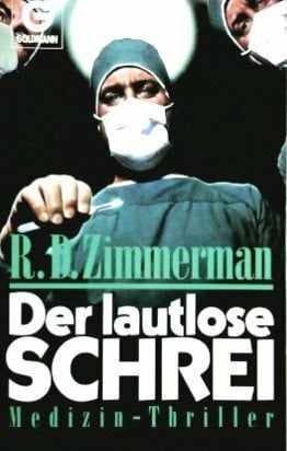 Zimmerman, Robert D. Der lautlose Schrei