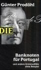 Prodöhl, Günter Banknoten für Portugal (DIE-Reihe)