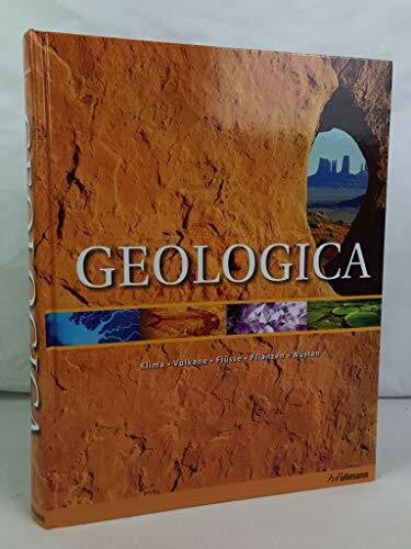 Geologica: Klima, Vulkane, Flüsse, Pflanzen, Wüsten