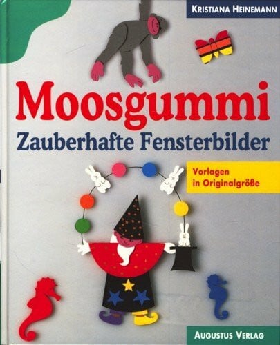 Heinemann, Kristiana Moosgummi, Zauberhafte Fensterbilder: Mit Vorlagen in Originalgröße