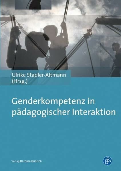 Stadler-Altmann, Ulrike Genderkompetenz in pädagogischer Interaktion