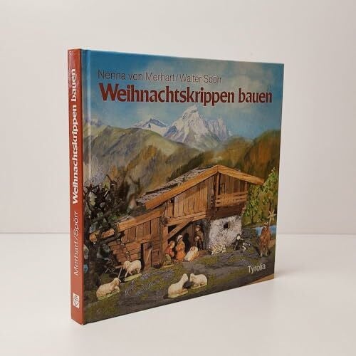 Spörr, Walter Weihnachtskrippen bauen