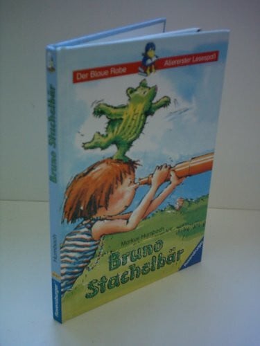 Humbach, Markus Bruno Stachelbär (Der Blaue Rabe - Allererster Lesespaß)