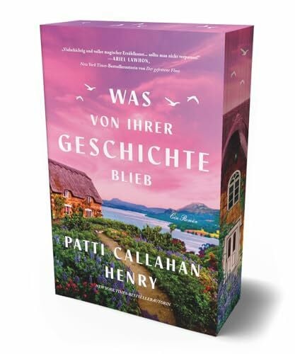 Callahan Henry, Patti Was von ihrer Geschichte blieb: Roman mit Farbschnitt | „Brillant, fesselnd, so wunderschön geschrieben – unmöglich aus der Hand zu legen.“ Louise Penny