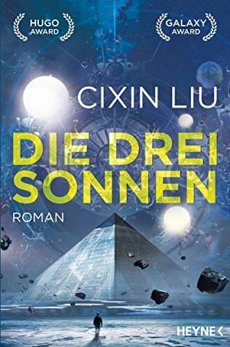 Liu, Cixin Die drei Sonnen: Roman (Die Trisolaris-Trilogie, Band 1)