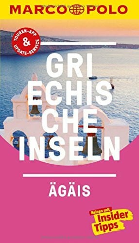 Bötig, Klaus MARCO POLO Reiseführer Griechische Inseln, Ägais: Reisen mit Insider-Tipps. Inklusive kostenloser Touren-App & Update-Service