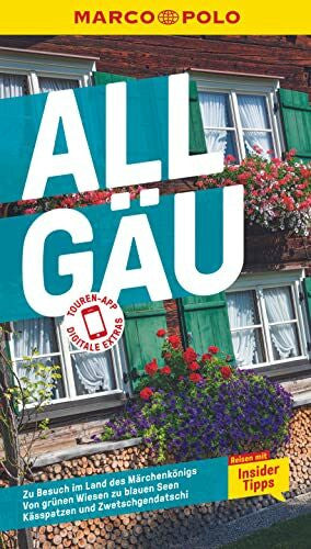 Reidt, Andrea MARCO POLO Reiseführer Allgäu: Reisen mit Insider-Tipps. Inklusive kostenloser Touren-App