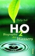 Ball, Philip H2O: Biographie des Wassers
