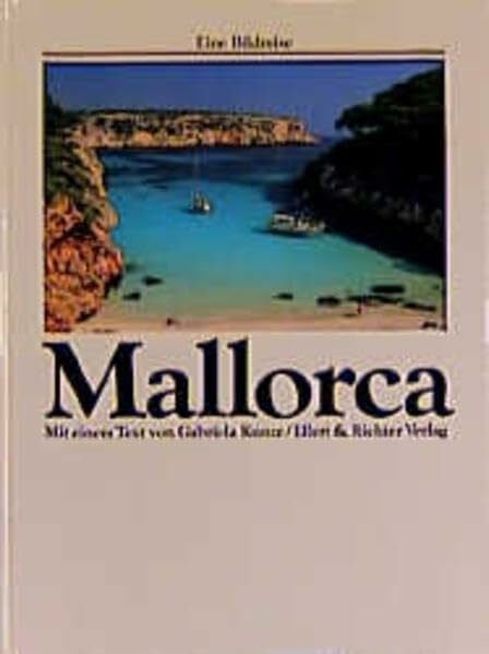Kunze, Gabriela Mallorca (Eine Bildreise)