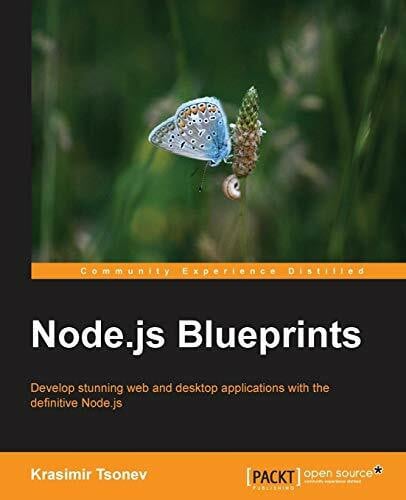 Krasimir Tsonev Node.js Blueprints (English Edition)