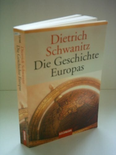 Schwanitz, Dietrich Die Geschichte Europas