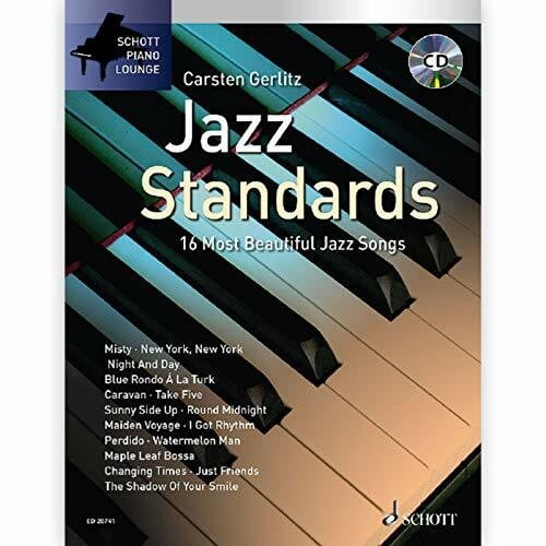 Gerlitz, Carsten Jazz Standards: 16 Most Beautiful Jazz Songs. Klavier. (Schott Piano Lounge)