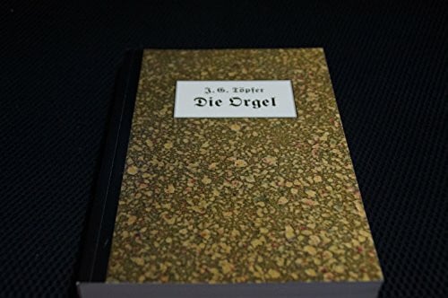 Reichling, Alfred Die Orgel (Documenta Organologica)