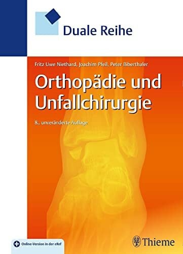 Pfeil, Joachim Duale Reihe Orthopädie und Unfallchirurgie: Mit Online-Zugang