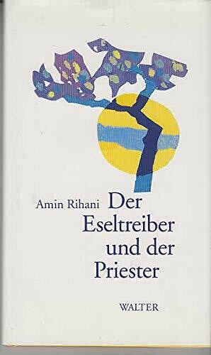 Rihani, Amin Der Eseltreiber und der Priester