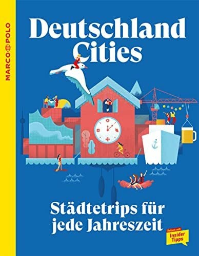 Bey, Jens MARCO POLO Deutschland Cities: Städtetrips für jede Jahreszeit (MARCO POLO Reiseführer)