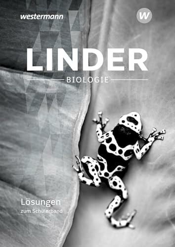 Vorwerck, Kristin LINDER Biologie SII: Lösungen zum Schülerband (LINDER Biologie SII: 24. Auflage 2019)