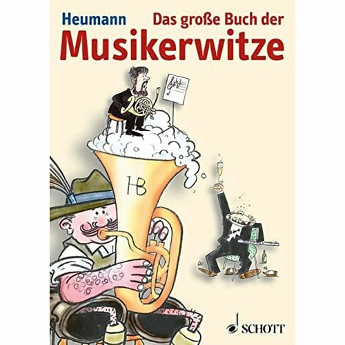 Schürmann, Andreas Das große Buch der Musikerwitze