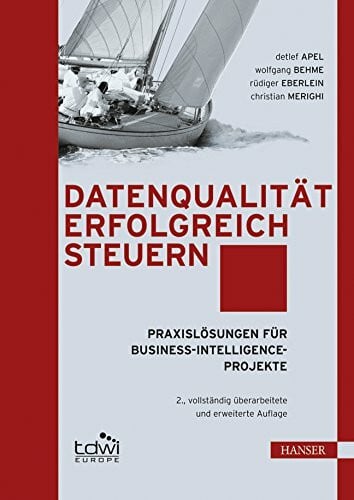 Merighi, Christian Datenqualität erfolgreich steuern: Praxislösungen für Business-Intelligence-Projekte