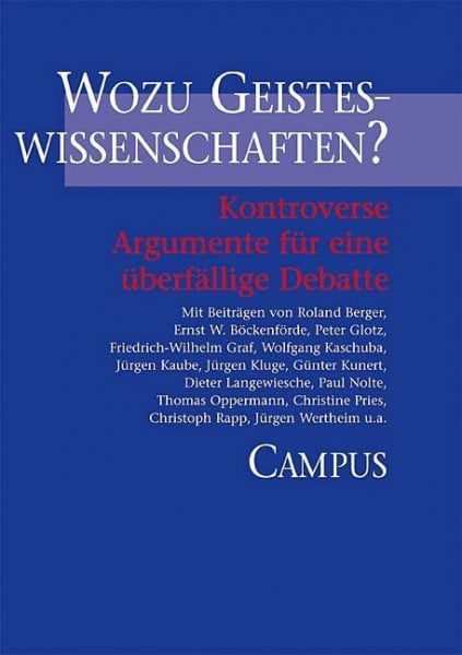 Rittberger, Volker Wozu Geisteswissenschaften?: Kontroverse Argumente für eine überfällige Debatte