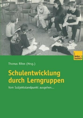 Rihm, Thomas Schulentwicklung durch Lerngruppen.