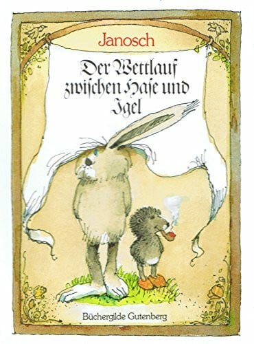 Janosch Der Wettlauf zwischen hase und Igel : Janosch - Büchergilde