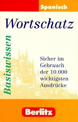 Zollo, Mike Berlitz Basiswissen Spanisch, Wortschatz