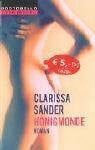 Sander, Clarissa Honigmonde: Roman